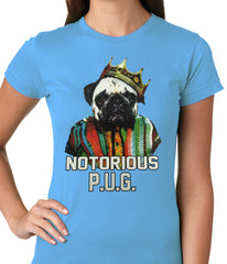 Notorious Pug Life Ladies T-shirt
