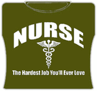 Nurse The Hardest Job Girls T-Shirt