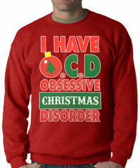 OCD-Obsessive Christmas Disorder Adult Crewneck