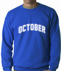 October Crewneck Sweatshirt