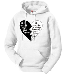 Oh I Wouldn't Mind.....Hazel Grace - Quote From Fault In Our Stars Adult Hoodie