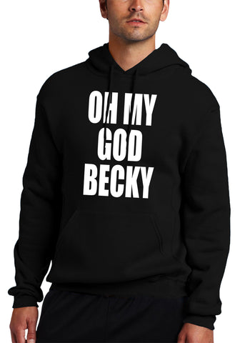 Oh My God Becky Adult Hoodie