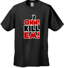 Ohh! Kill Em! Kid's T-Shirt