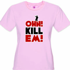 Ohh! Kill Em! Terio Girl's T-Shirt