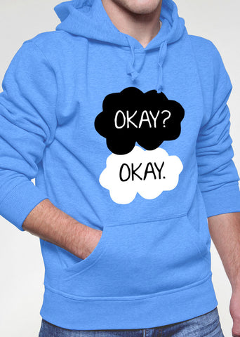 "Okay? Okay." Quote Adult Hoodie