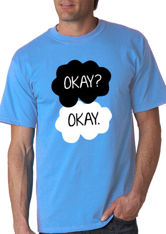 "Okay? Okay." Quote Men's T-Shirt