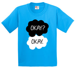 "Okay? Okay." Quote Men's T-Shirt