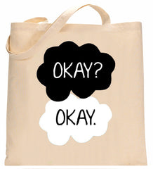 "Okay? Okay." Quote The Fault In Our Stars Tote Bag