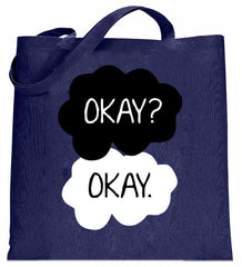 "Okay? Okay." Quote The Fault In Our Stars Tote Bag