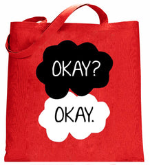 "Okay? Okay." Quote The Fault In Our Stars Tote Bag