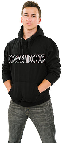 Orgasm Donor Hoodie