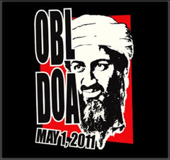 Osama Bin Laden KIA - Dead on Arrival T-Shirt
