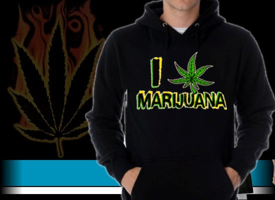 Pothead & Stoner Sweatshirts - I Love Marijuana Hoodie