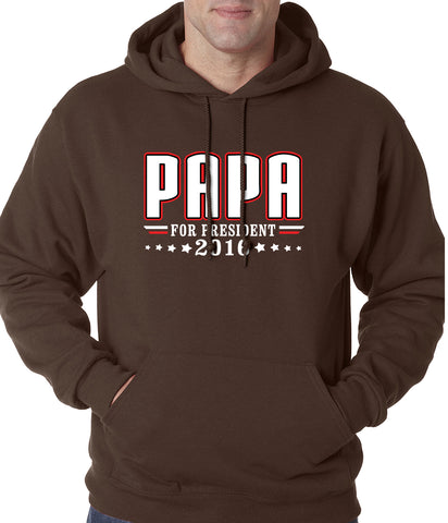 PAPA for PRESIDENT 2016 - Vote for Papa Adult Hoodie