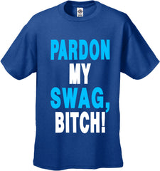 Pardon My Swag B*tch! Men's T-Shirt