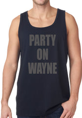 Party On Wayne Tanktop