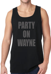 Party On Wayne Tanktop