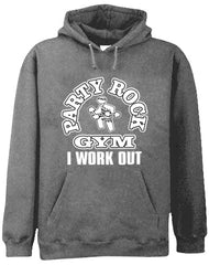 Party Rock Gym I Work Out Adult Hoodie