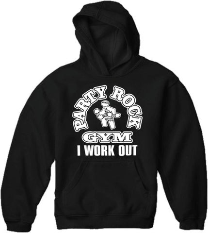 Party Rock Gym I Work Out Adult Hoodie