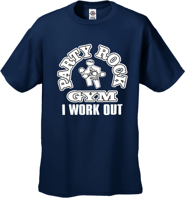Party Rock Gym I Work Out Men's T-Shirt