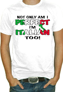 Perfect And Italian T-Shirt