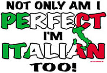 Perfect And Italian T-Shirt