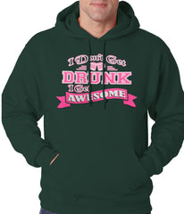 Pink I Don't Get Drunk I Get Awesome Hoodie