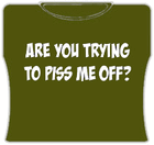 Piss Me Off Girls T-Shirt