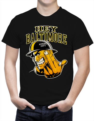 Hey Baltimore - Pittsburgh guy with Middle Finger Mens T-shirt