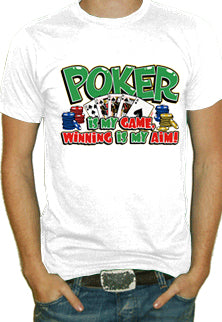 Poker Is My Game T-Shirt