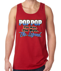 Pop Pop The Man The Myth The Legend Tank Top