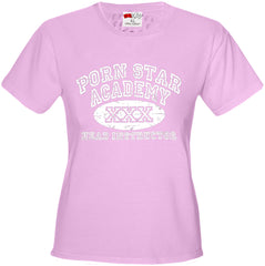 Porn Star Academy Girls T-Shirt