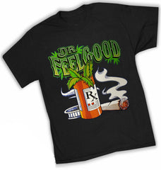 Pot Head & Stoner Tees - Dr.Feelgood T-Shirt