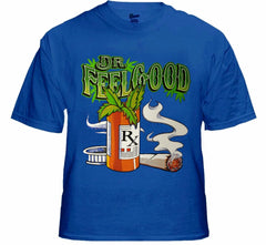 Pot Head & Stoner Tees - Dr.Feelgood T-Shirt