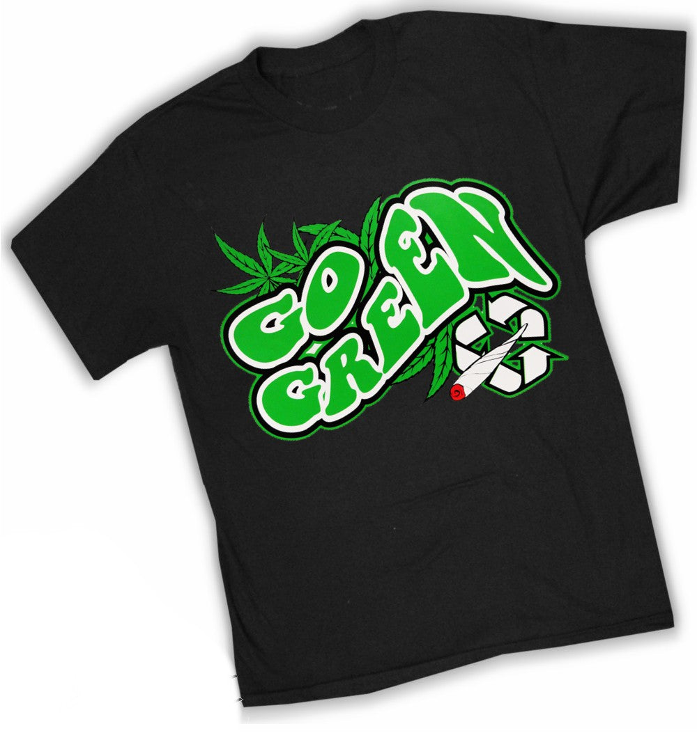 Pot Head & Stoner Tees - Go Green T-Shirt