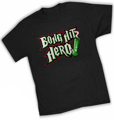 Pothead and Stoner Tees - Bong Hit Hero T-Shirt