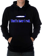 Pothead & Stoner Sweatshirts - How I Roll Hoodie