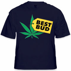 Pothead & Stoner Tees - Best Bud T-Shirt