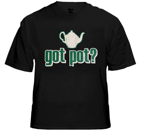 Pothead & Stoner Tees - Got Pot? T-Shirt