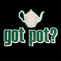 Pothead & Stoner Tees - Got Pot? T-Shirt