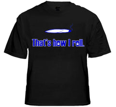 Pothead & Stoner Tees - How I Roll T-Shirt