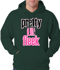 Pretty on Fleek Adult Hoodie
