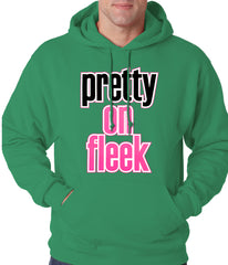 Pretty on Fleek Adult Hoodie