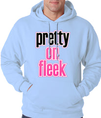 Pretty on Fleek Adult Hoodie