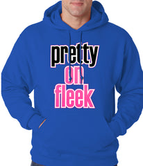 Pretty on Fleek Adult Hoodie