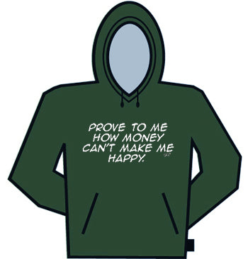 Prove to Me Hoodie