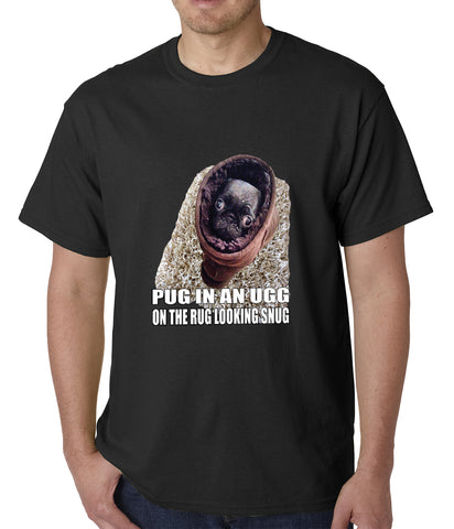 Pug In An Ugg On a Rug Looking Snug Mens T-shirt