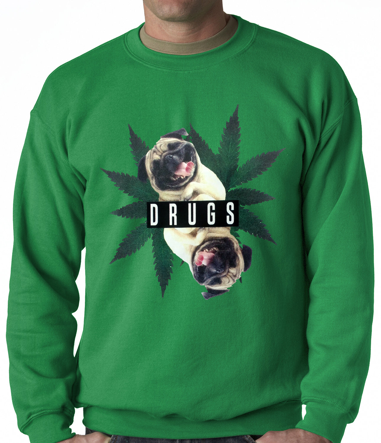 Pugs and Drugs Pot Leaf Adult Crewneck