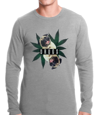 Pugs and Drugs Pot Leaf Thermal Shirt