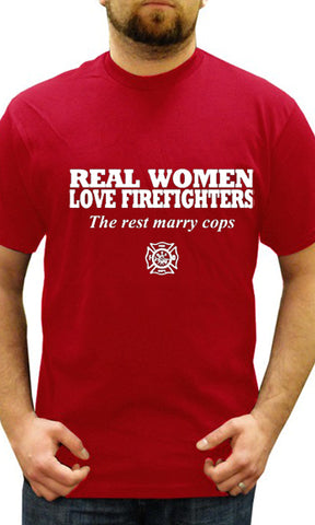 Real Women Love Firefighters Men's T- Shirt 